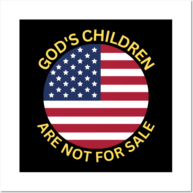 God's Children Are Not For Sale Wall Art by All Things Gospel